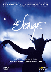 MAILLOT, J.-C.: Songe (Le) [Ballet] (Les Ballets de Monte-Carlo, 2009) (NTSC)