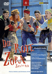 NASKE, E.: Rote Zora (Die) [Family Opera] (Berlin Komische Oper, 2009) (NTSC)
