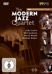 MODERN JAZZ QUARTET: 40th Anniversary Tour (NTSC)