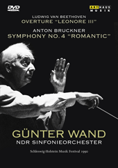 BRUCKNER, A.: Symphony No. 4 / BEETHOVEN, L. van: Leonore Overture No. 3 (Wand) (NTSC)