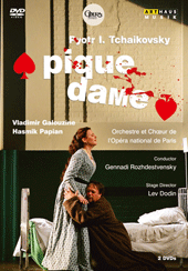 TCHAIKOVSKY, P.I.: Pique Dame (Paris National Opera, 2005) (NTSC)