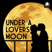 UNDER A LOVERS MOON