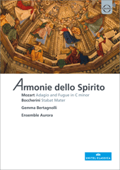 Armonie dello Spirito, Vol. 1 - MOZART, W.A. / BOCCHERINI, L. (Bertagnolli, Ensemble Aurora) (NTSC)