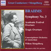 BRAHMS: Symphonies Nos. 1 and 3 (Mengelberg) (1930-1941)