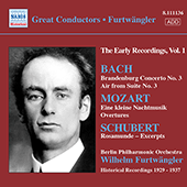 BACH, J.S.: Brandenburg Concerto No. 3 / MOZART, W.A.: Eine kleine Nachtmusik / SCHUBERT: Rosamunde (excerpts) (Furtwangler, Early Recordings, Vol. 1)