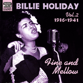 HOLIDAY, Billie: Fine and Mellow (1936-1941)
