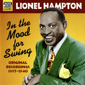 HAMPTON, Lionel: In The Mood For Swing (1937-1940)