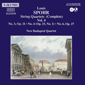 SPOHR, L.: String Quartets (Complete), Vol.  4 - Nos. 3, 4, 6 (New Budapest Quartet)