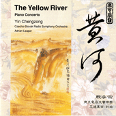 CHU / LIU / SHENG / XU / YIN / SHI: Yellow River Piano Concerto (The) / Chinese Works for Piano Solo
