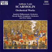 SCARMOLIN: Orchestral Works