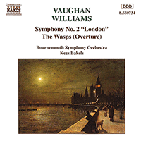 VAUGHAN WILLIAMS: Symphony No. 2, 'London' / The Wasps Overture