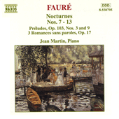FAURÉ: Nocturnes Nos. 7-13 / Preludes, Op. 103 / Romances, Op. 17