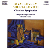 MYASKOVSKY / SHOSTAKOVICH: Chamber Symphonies