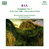 BAX: Symphony No. 1 / In the Faery Hills / Garden of Fand