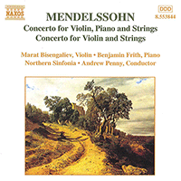 MENDELSSOHN: Concerto for Violin, Piano and Strings / Violin Concerto in D minor