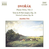 DVORAK: Piano Trio No. 1, Op. 21 / Piano Trio No. 2, Op. 26