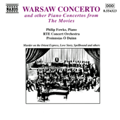 Warsaw Concerto and Other Piano Concertos from the Movies