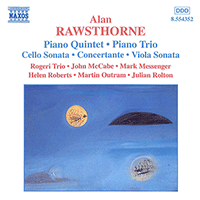 RAWSTHORNE: Piano Quintet / Piano Trio / Viola Sonata
