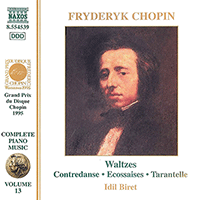 CHOPIN: Waltzes, Nos. 1-19 / Ecossaises, Op. 72 / Tarantelle, Op. 43