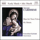 CARISSIMI: Mass for Three Voices / 6  Motets