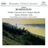 RUBINSTEIN, A.: Violin Concerto / CUI, C.: Suite Concertante (Takako Nishizaki, Slovak Philharmonic, Hong Kong Philharmonic, Halasz, Schermerhorn)