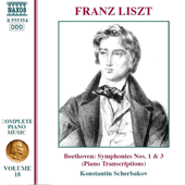 LISZT: Beethoven Symphonies Nos. 1 and 3 (Transcriptions) (Liszt Complete Piano Music, Vol. 18)