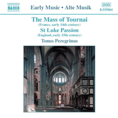Mass of Tournai / St. Luke Passion