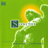 SANCTUS - Classical Music for Reflection and Meditation
