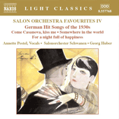 Salon Orchestra Favourites, Vol. 4: German Hit Songs of the 1930s