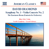 DIAMOND: Symphony No. 1 / Violin Concerto No. 2 / Enormous Room