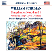 SCHUMAN, W.: Symphonies Nos. 4 and 9 / Circus Overture / Orchestra Song (Seattle Symphony, Schwarz)