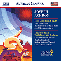 ACHRON: Violin Concerto No. 1 / Golem / 2 Tableaux from Belshazzar