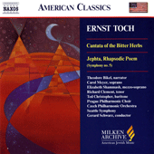 TOCH: Cantata of the Bitter Herbs / Jephta