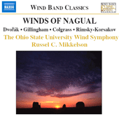 COLGRASS: Winds of Nagual / DVORAK: Serenade / GILLINGHAM: No Shadow of Turning