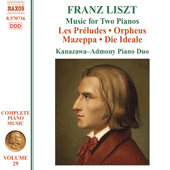 LISZT: Preludes (Les) / Orpheus / Mazeppa / Die Ideale (arr. for 2 pianos) (Liszt Complete Piano Music, Vol. 29)