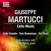 MARTUCCI, G.: Cello Music (Armatys, Makita) - Cello Sonata / 2 Romances / 3 Pezzi