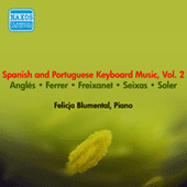 Piano Recital: Blumental, Felicja (Spanish and Portuguese Keyboard Music, Vol. 2) (1954)