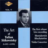 SITKOVETSKY, Yulian: Art of Yulian Sitkovetsky (The), Vol. 5