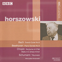 BACH, J.S.: French Suite No. 6 / BEETHOVEN, L. van: Piano Sonata No. 6 / SCHUMANN, R.: Papilllons (Horszowski) (1990)