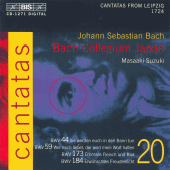 BACH, J.S.: Cantatas, Vol. 20 (Suzuki) - BWV 44, 59, 173, 184