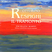 RESPIGHI: The Sunset / String Quartet in D minor / Quartetto Dorico