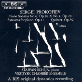 PROKOFIEV: Piano Sonatas Nos. 3 and 6 / Sarcasms, Op. 17 / Quintet, Op. 39