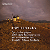 LALO, E.: Violin Concerto / Fantaisie Norvegienne / Symphonie Espagnole (Kantorow, Granada City Orchestra, Bakels)