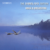 SIBELIUS, J.: Sibelius Edition, Vol.  3 - Voice and Orchestra