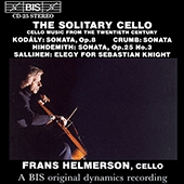 CRUMB / HINDEMITH / KODALY / SALLINEN: Works for Solo Cello