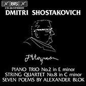 SHOSTAKOVICH: Piano Trio No. 2 / String Quartet No. 8 / 7 Poems, Op. 127