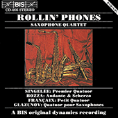 GLAZUNOV / SINGELEE / BOZZA / FRANCAIX: Saxophone Quartets