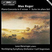 REGER: Piano Concerto, Op. 114 / Suite im alten Stil