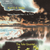 WELIN: String Quartets Nos.1, 6, 7, 9