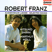 FRANZ, R.: Lieder - Opp. 1, 2, 5, 6, 7, 9, 10, 11, 13, 17, 18, 24, 25, 28, 30, 33, 36, 42, 48 (Shirai, Holl)